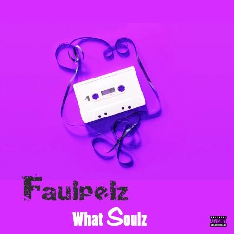What Soulz - Faulpelz