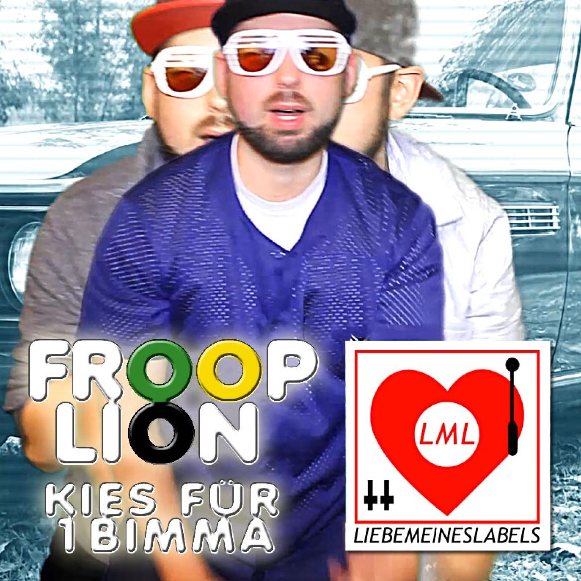 FROOP LION - KIES FÜR 1 BIMMA