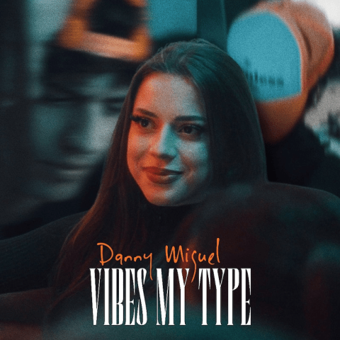 Danny Miguel - Vibes My Type Cover