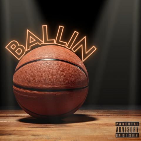 "BALLIN" Cover Art