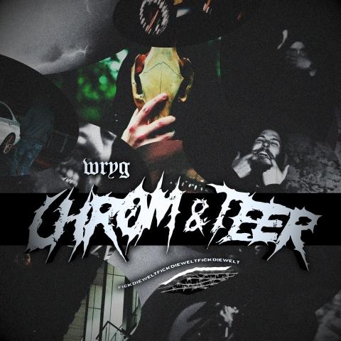 WRYG - Chrom & Teer Cover Artwork