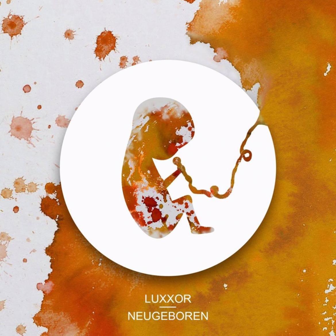 Neugeboren, Luxxor, EP, Nrw, Germany, Newcomer