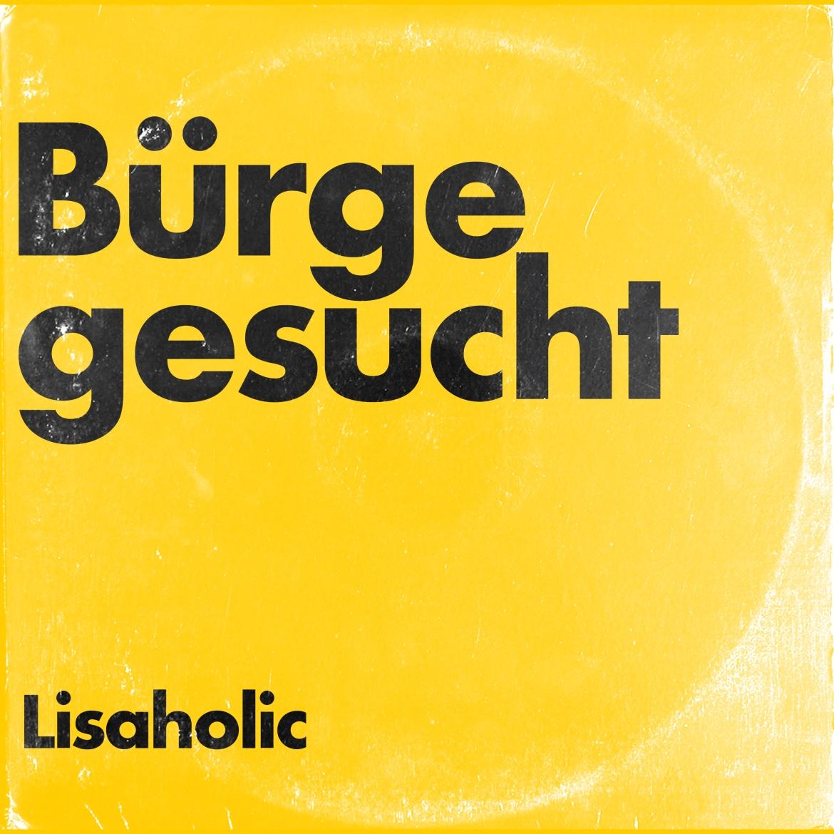 Singlecover "Bürge gesucht" - Lisaholic