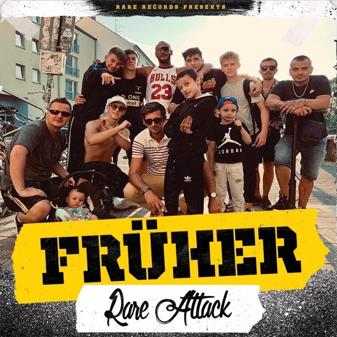 Rare Attack - Früher