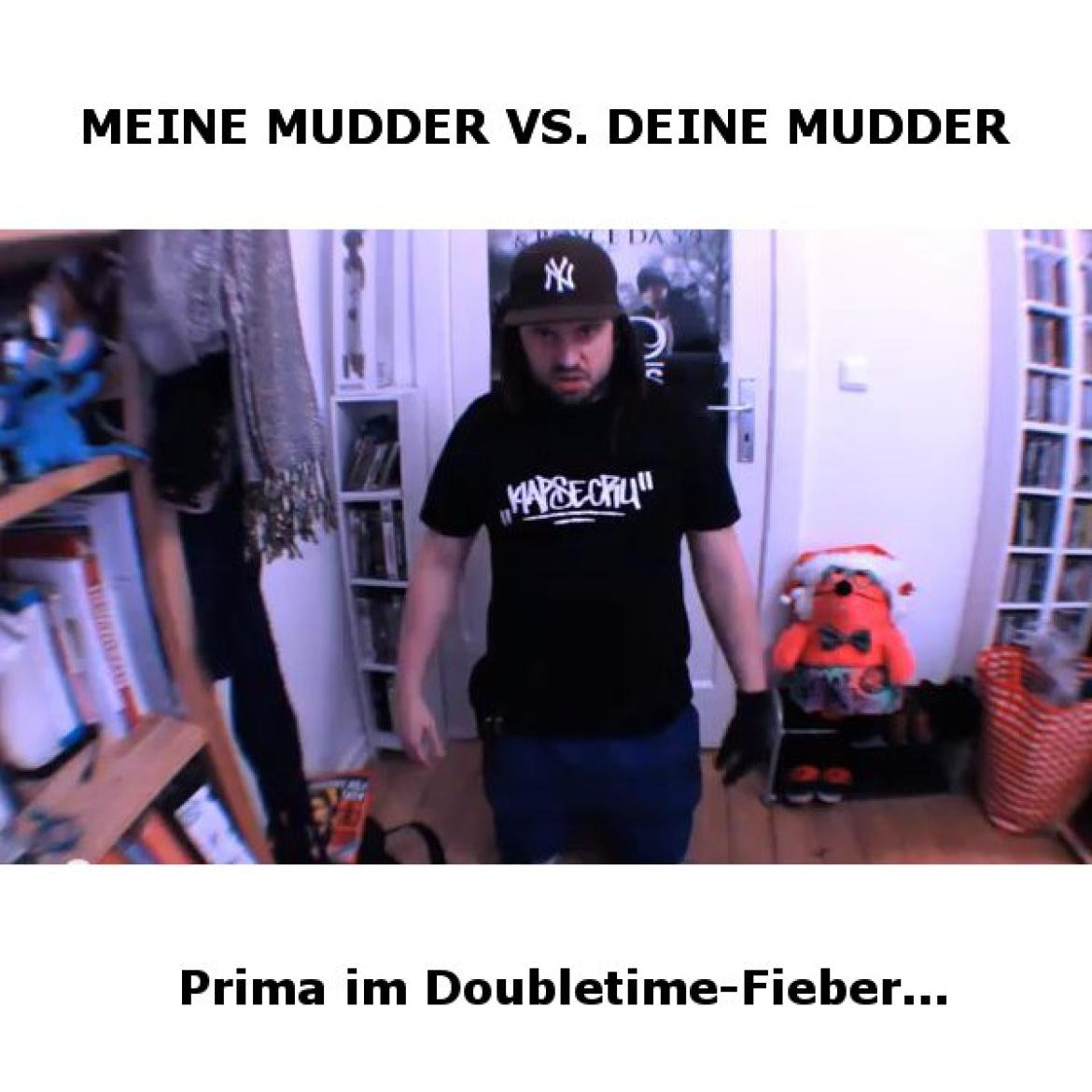 Prima MC - Meine Mudder vs. Deine Mudder (Double-titititime)