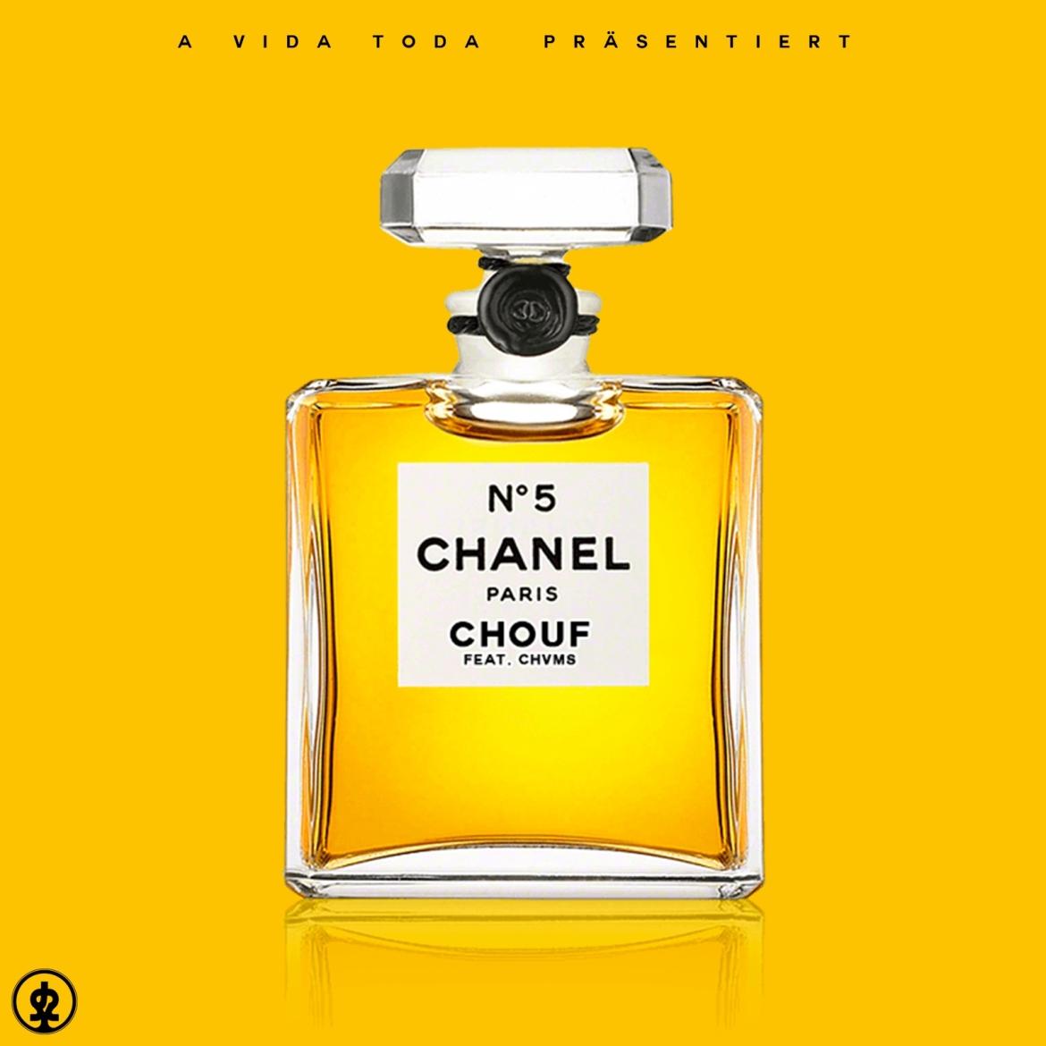 CHOUF feat. CHVMS - Chanel Nº 5