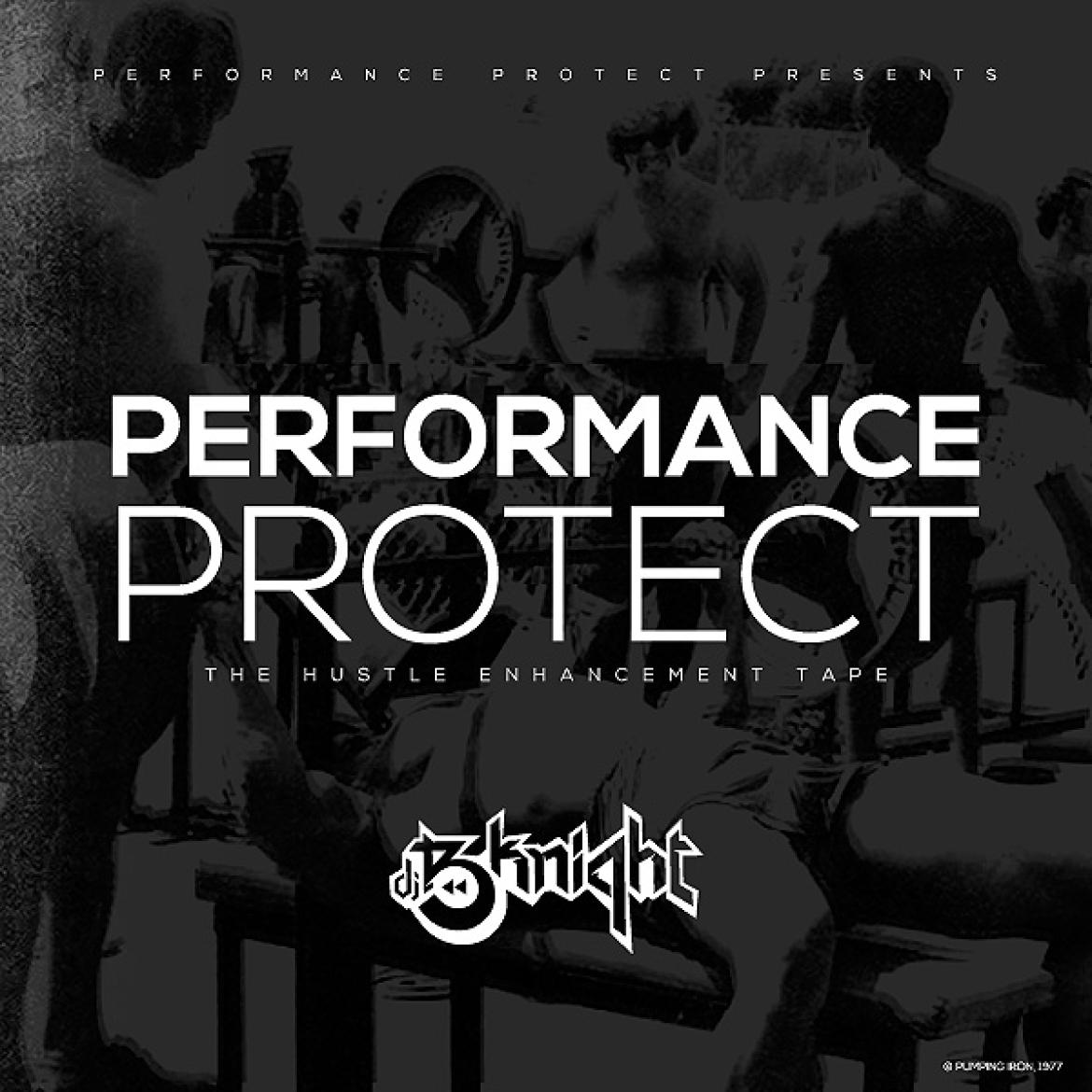 Performance Protect Motivation Mixtape
