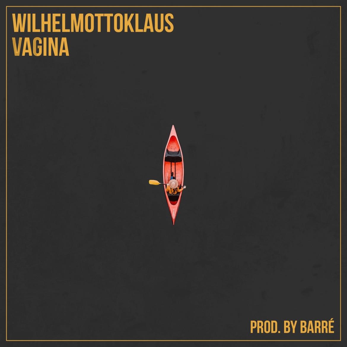 WilhelmOttoKlaus - Vagina