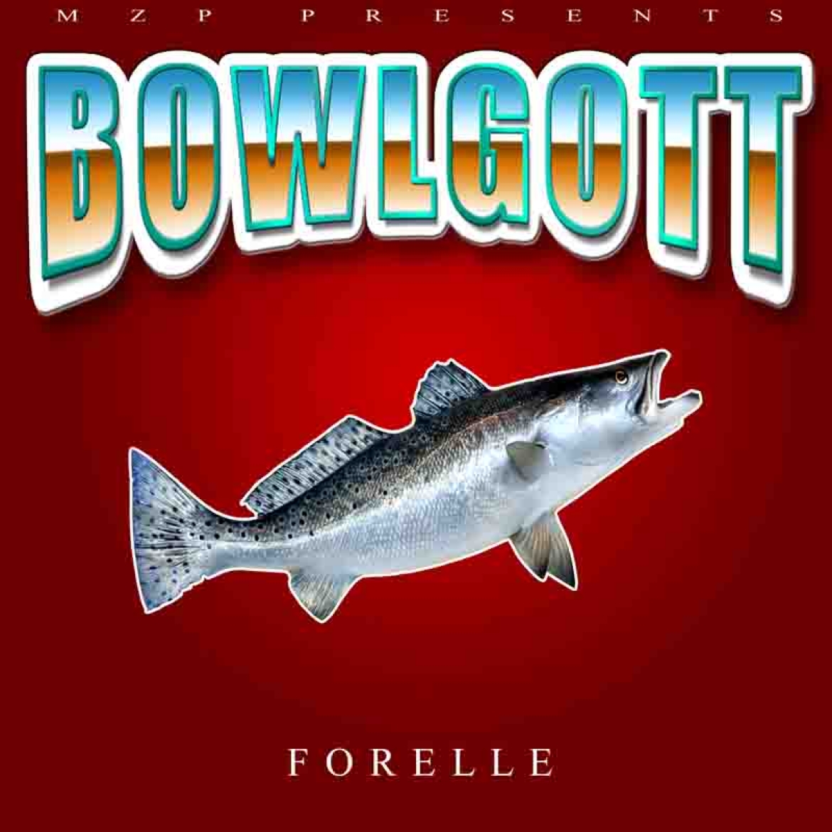 Bowlgott Forelle