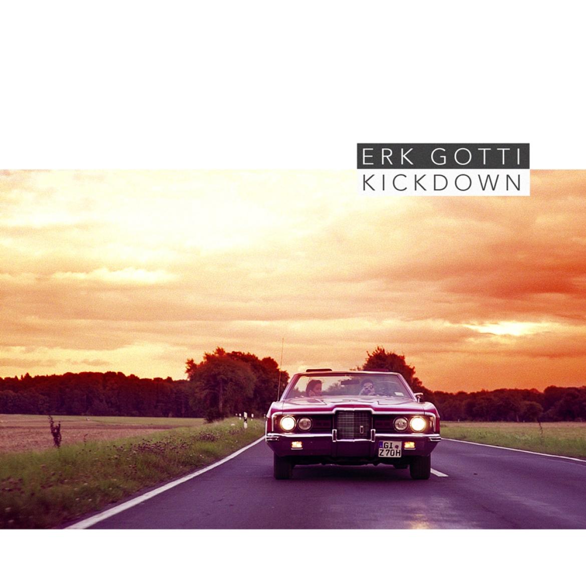 Erk Gotti - Kickdown