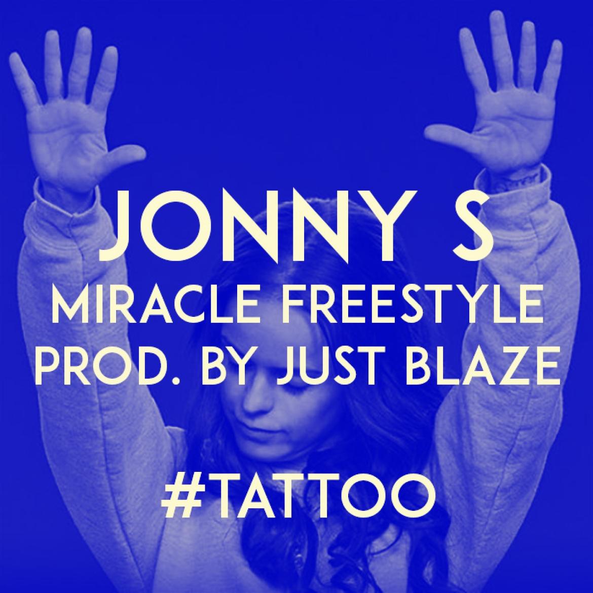 Jonny S - Miracle Freestyle