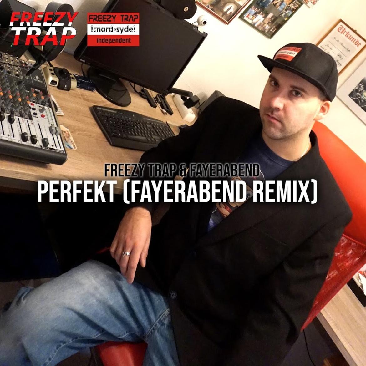 Freezy Trap & Fayerabend - Perfekt (Fayerabend Remix)