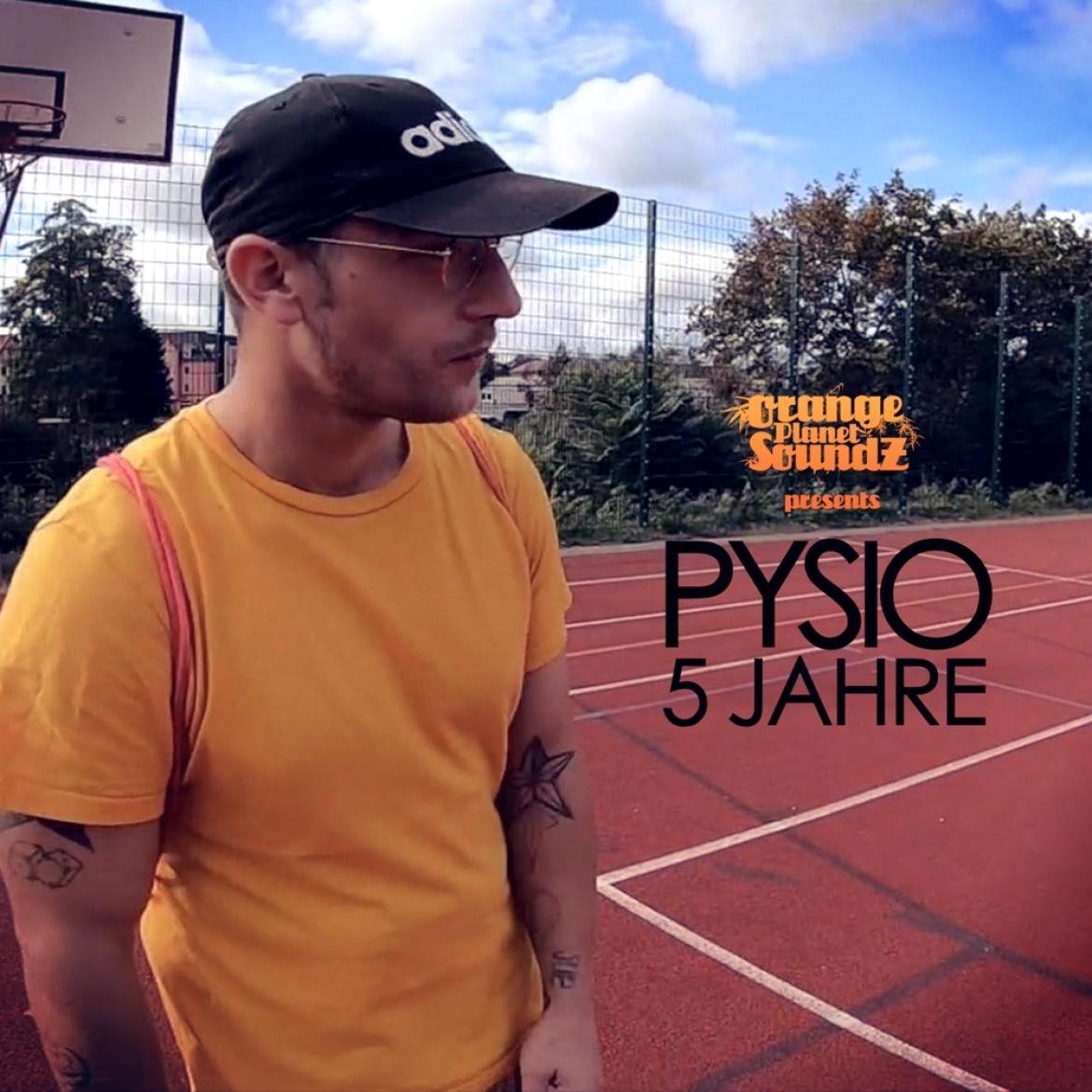Orange Planet Soundz presents: Pysio - 5 Jahre