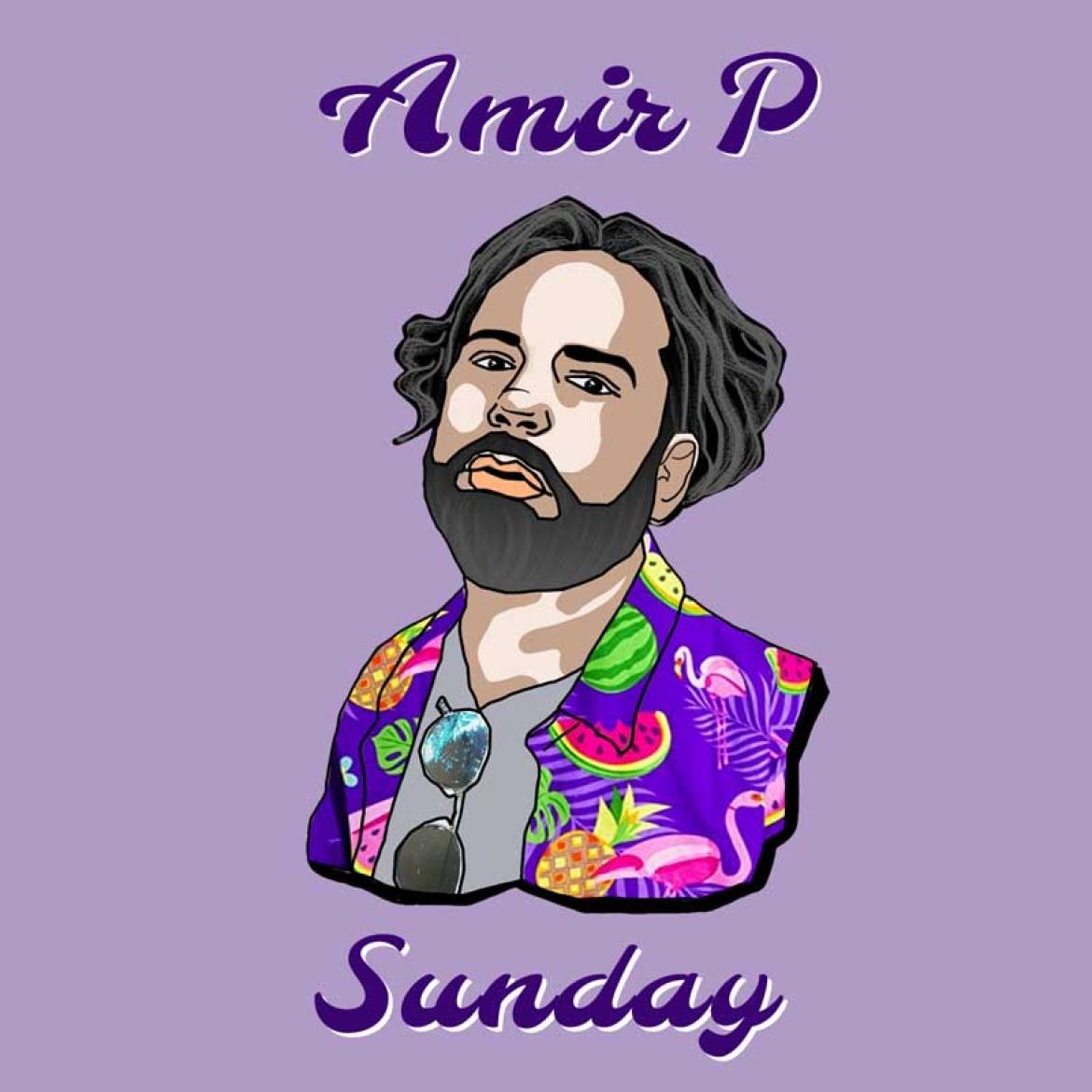 AMIR P --- SUNDAY