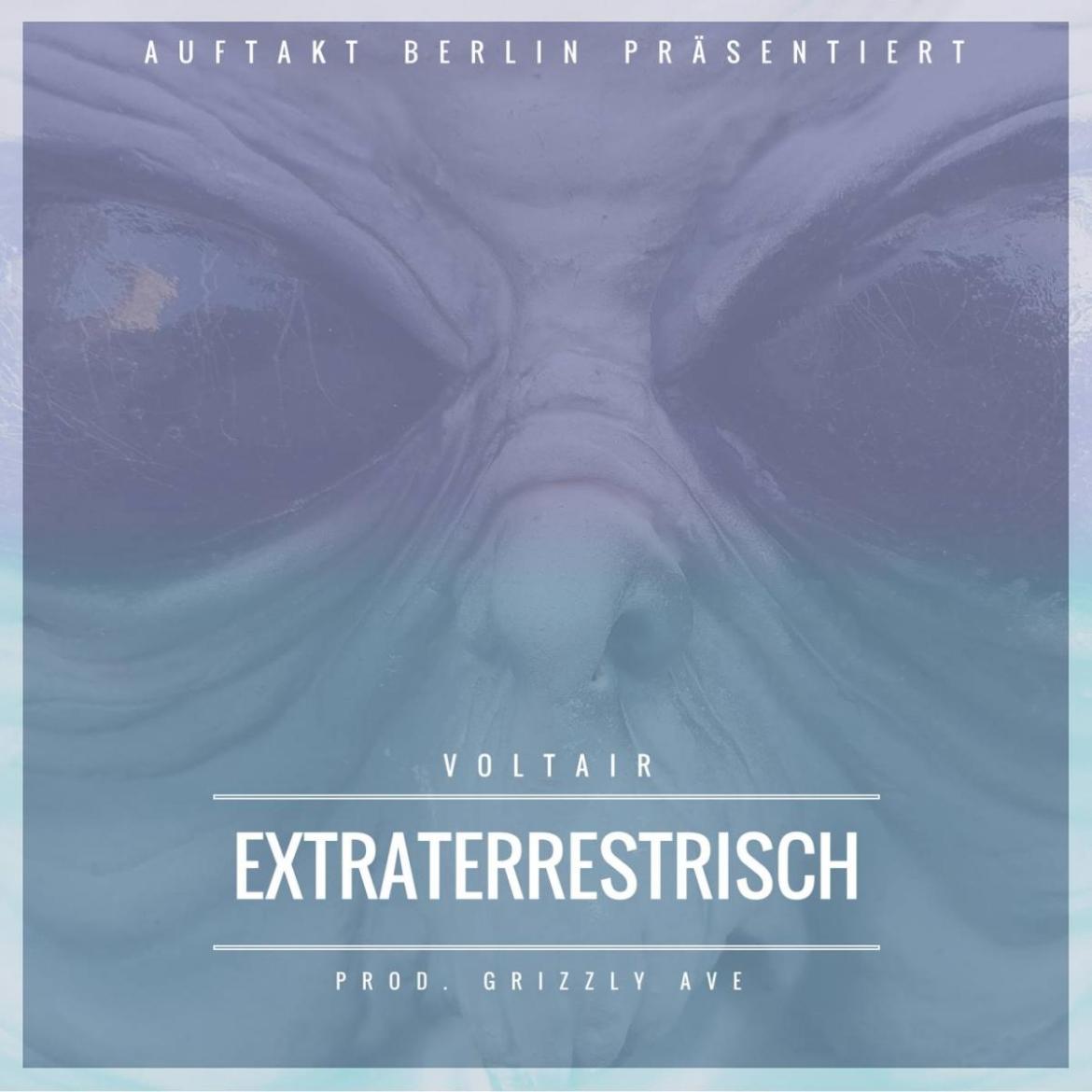 Voltair - Extraterrestrisch (prod. Grizzly AVE)