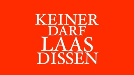 Keiner darf Laas dissen auf rotem Hintergrund