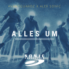 Avantguardz x Alex Sonic - Alles um